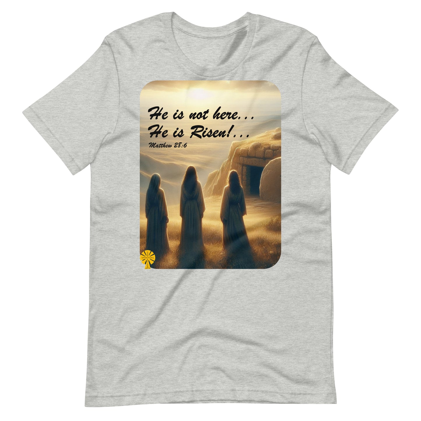 He is not here, He is Risen! (Matthew 28:6) Unisex T-Shirt Great Easter Present!