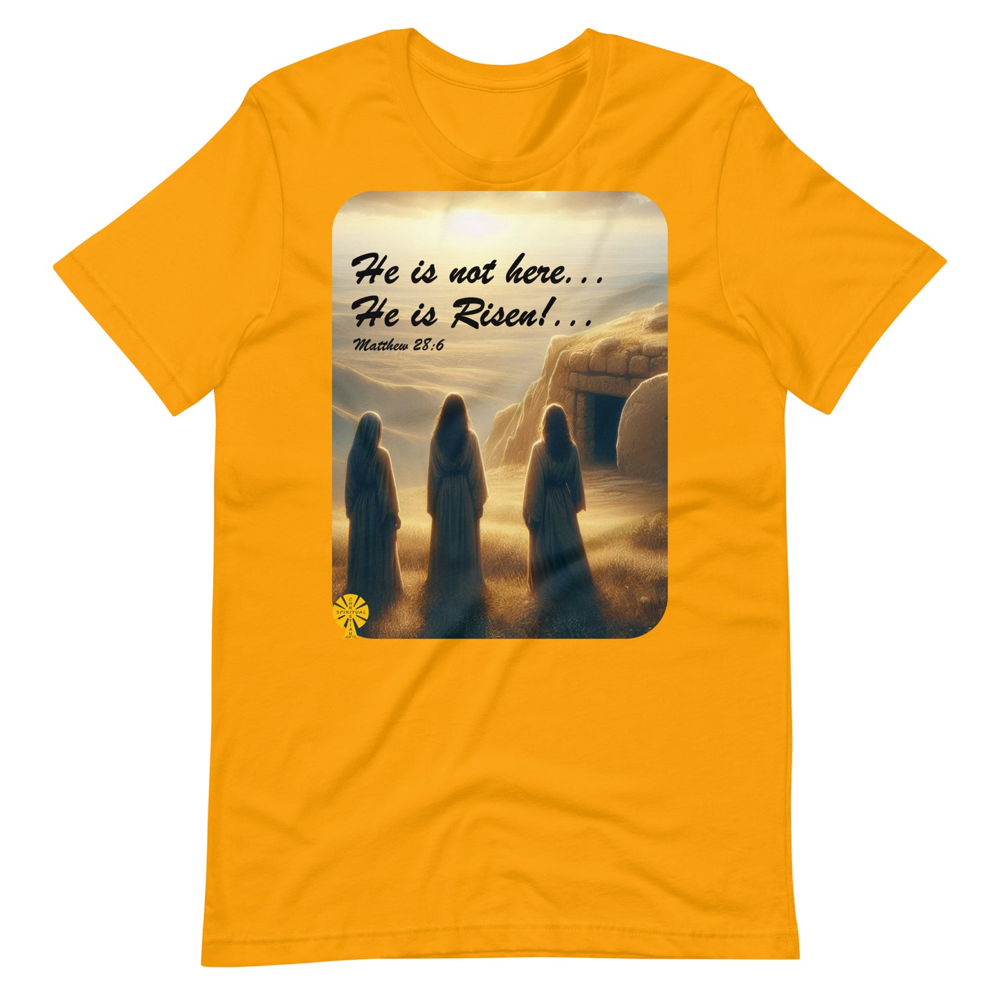 He is not here, He is Risen! (Matthew 28:6) Unisex T-Shirt Great Easter Present!